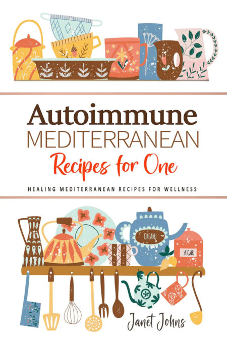 Autoimmune Mediterranean Cookbook