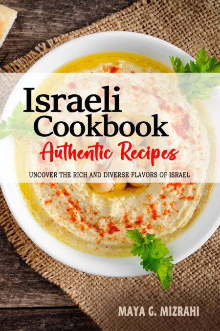 Israeli Cookbook - Mediterranean Cuisine