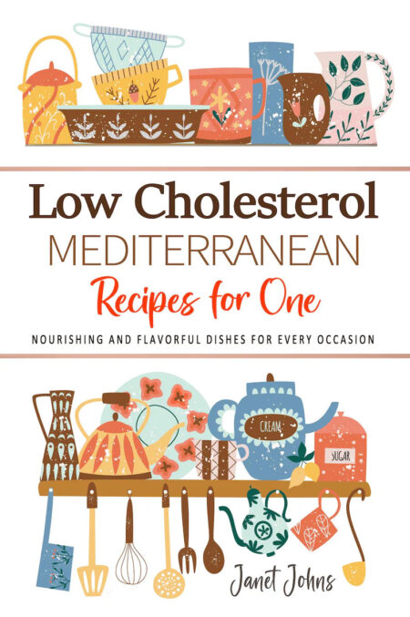 Low Cholesterol Mediterranean Cookbook