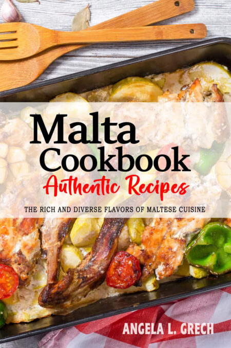 Malta Cookbook - Mediterranean Cuisine